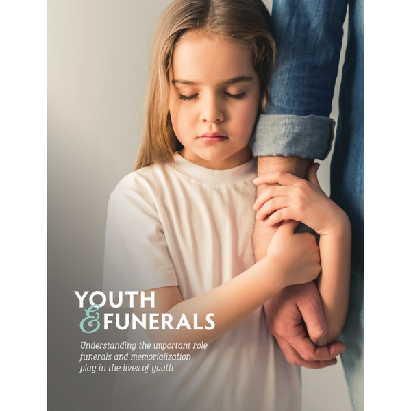 Youth & Funerals: Understanding the Important Role Funerals and Memorialization Play in the Lives of Youth (Limit One Free Brochure per Order)