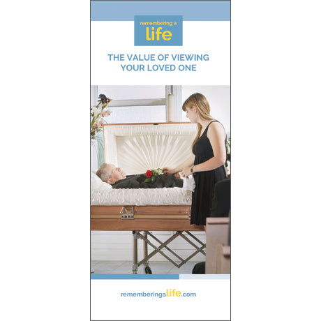 The Value of Viewing Your Loved One (Limit One Free Brochure per Order)