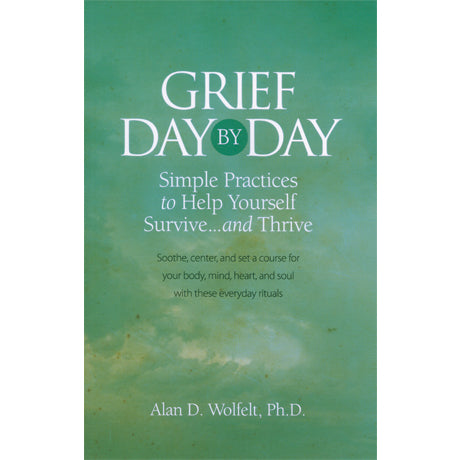 Grief Day by Day: Simple, Everyday